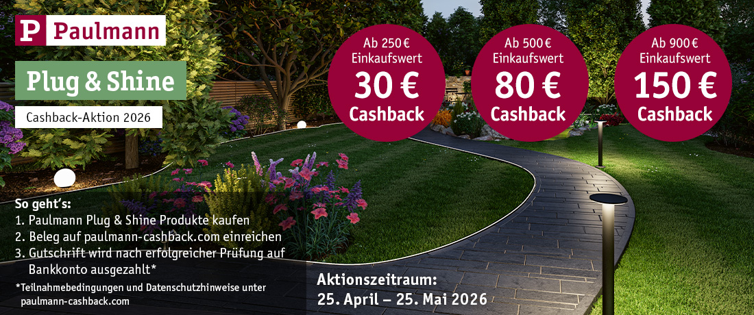 Paulmann Cashback Aktion Plug and Shine Gartenbeleuchtung