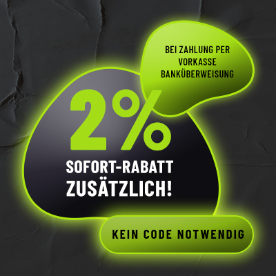 2% Sofort-Rabatt auf Zahlung per Vorkasse/Banküberweisung