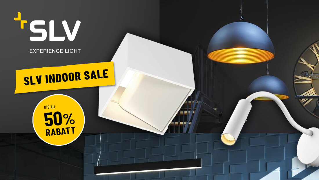 SLV Indoor SALE - bis zu 50% Ersparnis auf viele Innenleuchten